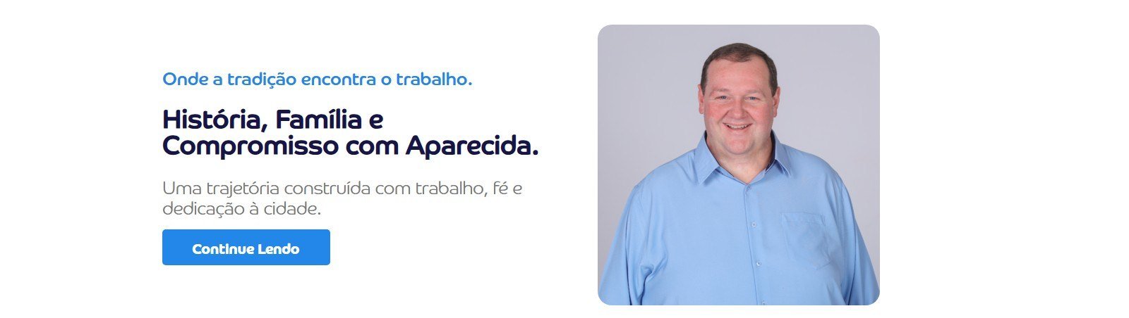 Seção História, Família e Compromisso com Aparecida, com foto do vereador